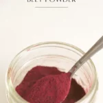 Beet powder in mason jar